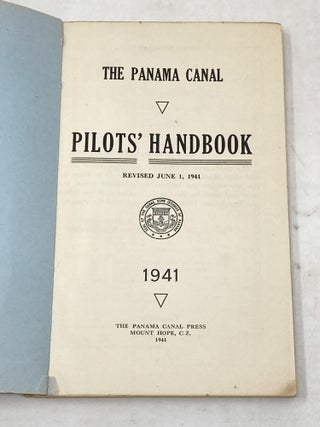 THE PANAMA CANAL PILOTS' HANDBOOK 1941