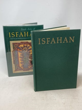 BOOK ARTS OF ISFAHAN: DIVERSITY AND IDENTITY IN SEVENTEENTH-CENTURY PERSIA