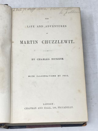 THE LIFE AND ADVENTURES OF MARTIN CHUZZLEWIT; With Illustrations by Phiz
