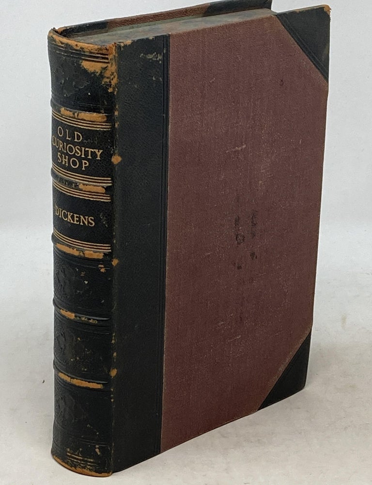 Item #100059 THE OLD CURIOSITY SHOP; With Illustrations by H.K. Browne, G. Cattermole, D. Maclise, R.A., Etc., Etc. Charles Dickens.
