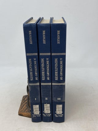 Item #100075 DICTIONARY OF MINIATURISTS, ILLUMINATORS, CALLIGRAPHERS AND COPYISTS (3 VOLUMES,...