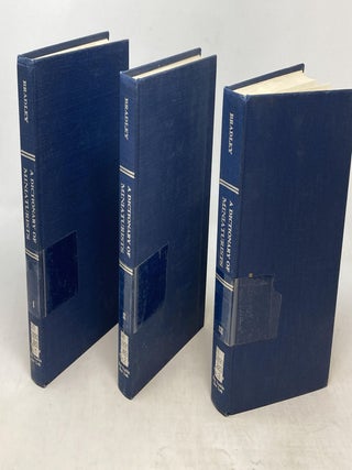 DICTIONARY OF MINIATURISTS, ILLUMINATORS, CALLIGRAPHERS AND COPYISTS (3 VOLUMES, COMPLETE); WITH REFERENCES TO THEIR WORKS, AND NOTICES OF THEIR PATRONS, FROM THE ESTABLISHMENT OF CHRISTIANITY TO THE EIGHTEENTH CENTURY