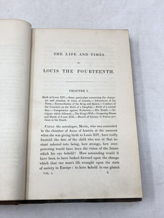 THE LIFE AND TIMES OF LOUIS THE FOURTEENTH (VOLUME I AND II ONLY)