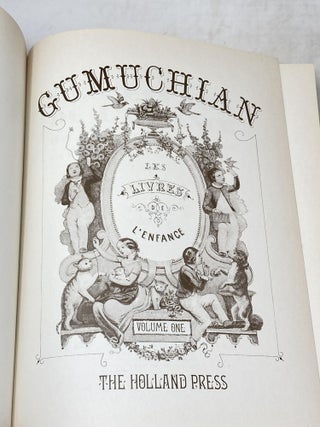 LES LIVRES DE L’ENFANCE DU L’ENFANCE DU XV AU XIX SIECLE: A CATALOGUE OF 15TH TO 19TH CENTURY NURSERY BOOKS (TWO VOLUMES, COMPLETE)