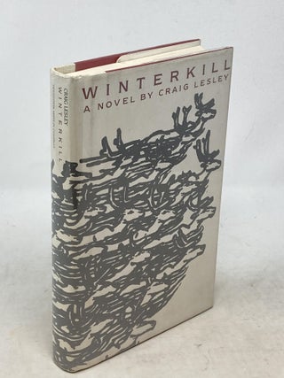Item #100158 WINTERKILL (SIGNED). Craig Lesley