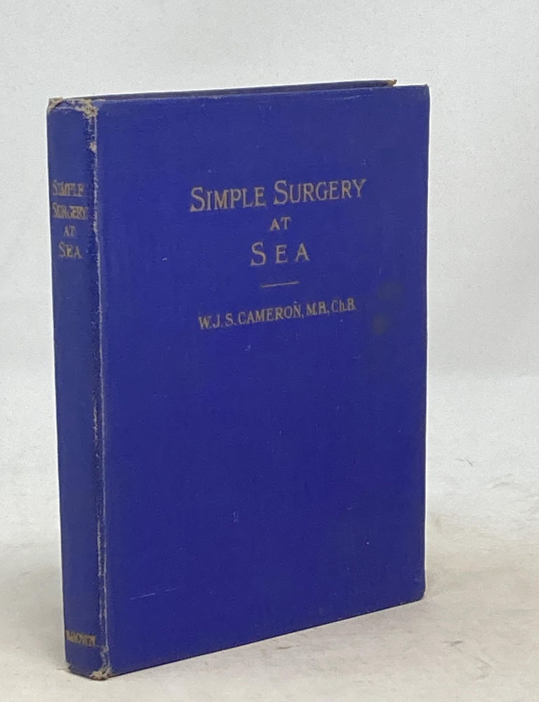 Item #100172 SIMPLE SURGERY AT SEA. W. L S. Cameron.