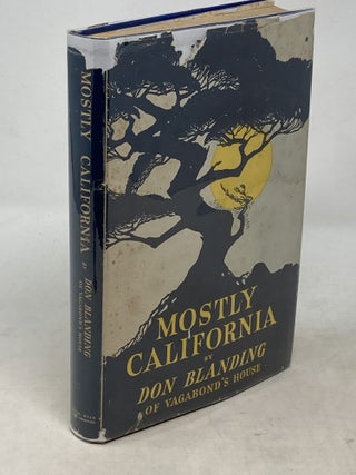 Item #100187 MOSTLY CALIFORNIA (SIGNED). Don Blanding