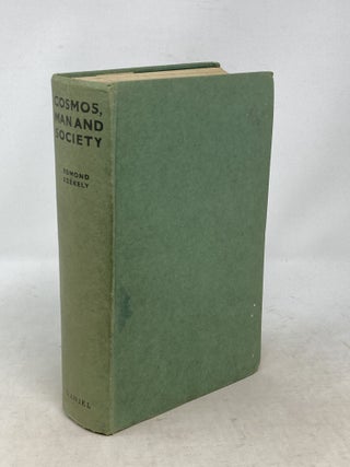 Item #100203 COSMOS, MAN AND SOCIETY: A PANEUBIOTIC SYNTHESIS. Edmond Szekely