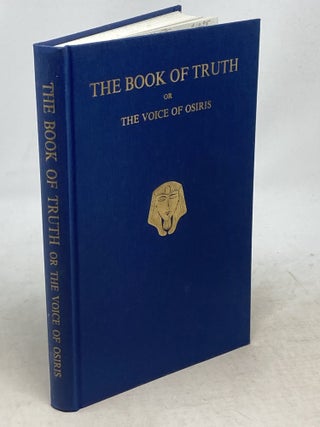 Item #100212 THE BOOK OF TRUTH OR THE VOICE OF OSIRIS. H. S Randall-Stevens, El Eros, Channel