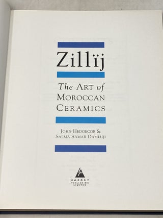 ZILLIJ: THE ART OF MOROCCAN CERAMICS