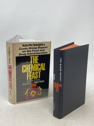 THE CHEMICAL FEAST : THE RALPH NADER STUDY GROUP REPORT ON FOOD PROTECTION AND THE FOOD AND DRUG ADMINISTRATION; Introduction by Ralph Nader
