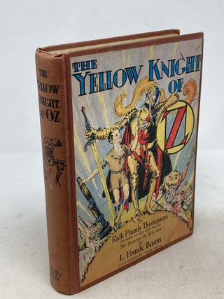 Item #100281 THE YELLOW KNIGHT OF OZ. Ruth Plumly Thompson, L. Frank Baum
