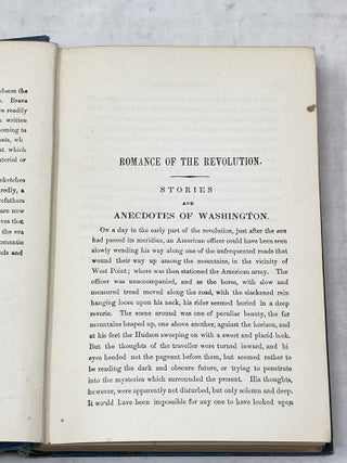 THE ROMANCE OF THE REVOLUTION: BEING TRUE STORIES OF THE ADVENTURES, ROMANTIC INCIDENTS, HAIRBREATH ESCAPES, AND HEROIC EXPLOITS OF THE DAYS OF '76