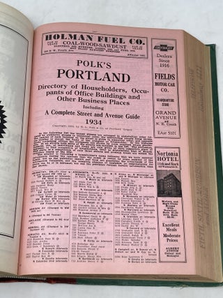 POLK'S PORTLAND CITY DIRECTORY VOL. 1934; Containing an Alphabetical Directory of Business Concerns and Private Citizens, A Directory of Householders, Occupants of Office Buildings and Other Business Places, Including a Complete Street and Avenue Guide, and Much Information of a Miscellaneous Character; Also, a Buyer's Guide and a Complete Classified Business Directory