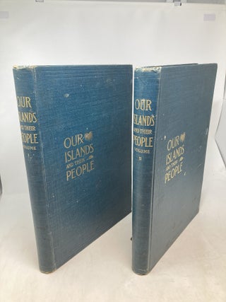 Item #100331 OUR ISLANDS AND THEIR PEOPLE, AS SEEN WITH CAMERA AND PENCIL (TWO VOLUMES...