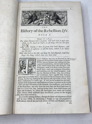 THE HISTORY OF THE REBELLION AND CIVIL WARS IN ENGLAND, BEGUN IN THE YEAR 1641. WITH THE PRECEDENT PASSAGES, AND ACTIONS, THAT CONTRIBUTED THEREUNTO, AND THE HAPPY END. AND CONCLUSION THEREOF BY THE KING'S BLESSED RESTORATION, AND RETURN UPON THE 29TH OF MAY, IN THE YEAR 1660. (THREE VOLUMES COMPLETE)