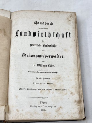 HANDBUCH DER RATIONELLEN LANDWIRTHSCHAFT FÜR PRAKTISCHE LANDWIRTHE UND OEKONOMIEVERWALTER. ACKERBAU.