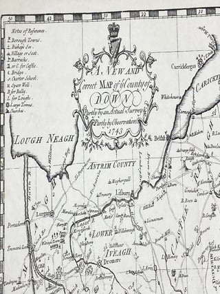 A NEW AND CORRECT MAP OF YE COUNTY OF DOWN / PARTLY BY AN ACTUAL SURVEY / PARTLY BY OBSERVATION / 1743