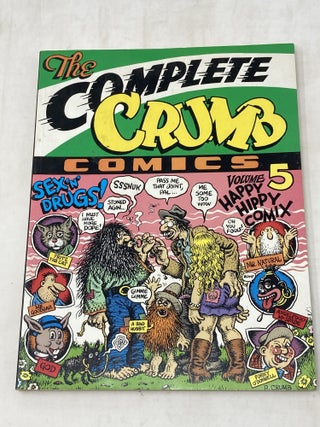 Item #100396 THE COMPLETE CRUMB COMICS, VOLUME 5 : HAPPY HIPPY COMICS. Robert Crumb