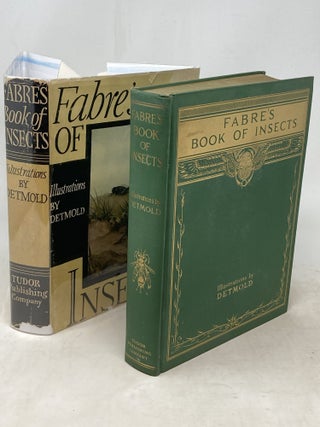 FABRE'S BOOK OF INSECTS RETOLD FROM ALEXANDER TEIXEIRA DE MATTO' TRANSLATION OF FABRE'S "SOUVENIRS ENTOMOLOGIQUES" BY MRS RUDOLPH STAWELL; Illustrated by E.J. Detmold