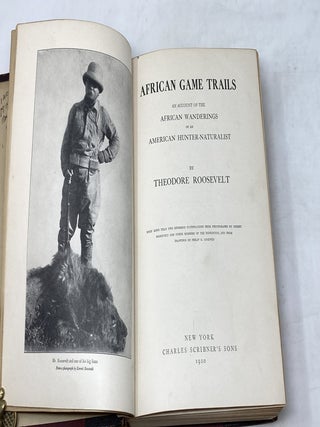 AFRICAN GAME TRAILS : AN ACCOUNT OF THE AFRICAN WANDERINGS OF AN AMERICAN HUNTER-NATURALIST; (With Illustrations from Photographs by Kermit Roosevelt and Other Members of the Expedition, and from Drawings by Philip R. Goodwin