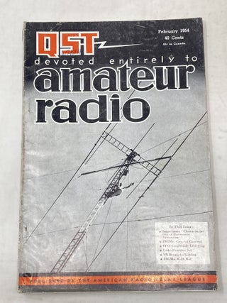 QST: DEVOTED ENTIRELY TO AMATEUR RADIO (12 ISSUES: 1954)