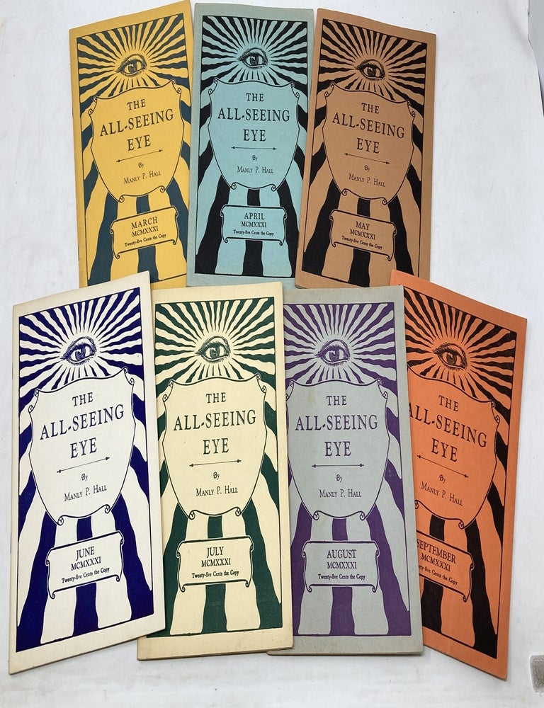 Item #100445 THE ALL-SEEING EYE, VOL. 5, NO. 6-12 (SEVEN ISSUES, 1931). Manly P. Hall.