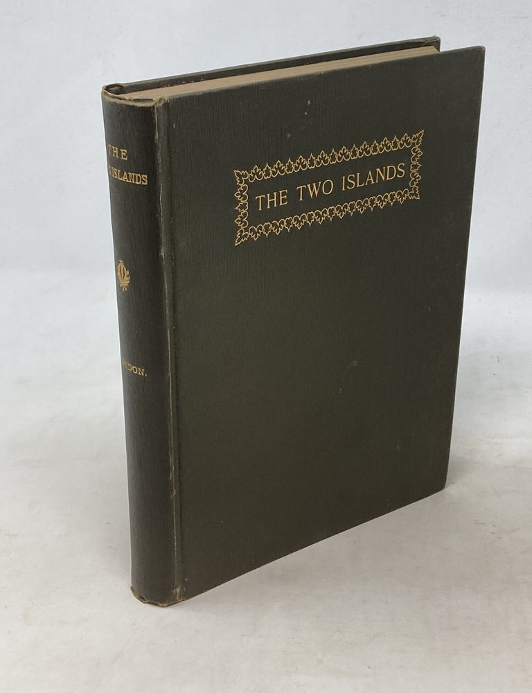 Item #100483 THE TWO ISLANDS AND WHAT CAME OF THEM. Thomas Condon.