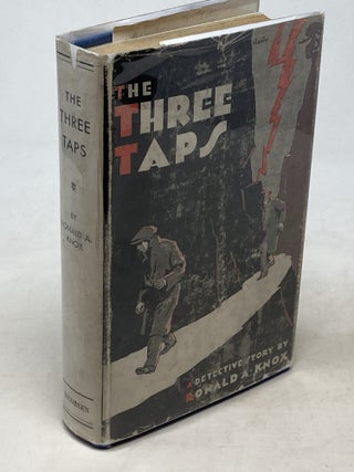 Item #100506 THE THREE TAPS. Ronald A. Knox