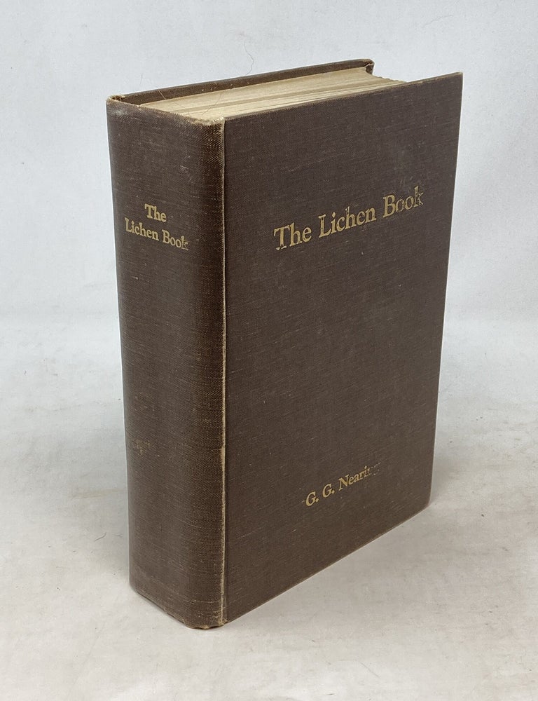 Item #100524 THE LICHEN BOOK ; HANDBOOK OF THE LICHENS OF NORTHEASTERN UNITED STATES. G. G Nearing, George Guy.