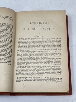 THE RISE AND FALL OF THE IRISH NATION : A FULL ACCOUNT OF THE BRIBERY AND CORRUPTION BY WHICH THE UNION WAS CARRIED; THE FAMILY HISTORIES OF THE MEMBERS WHO VOTED AWAY THE IRISH PARLIAMENT WITH AN EXTRAORDINARY BLACK LIST OF THE TITLES, PLACES, AND PENSIONS WHICH THEY RECEIVED FOR THEIR CORRUPT VOTES