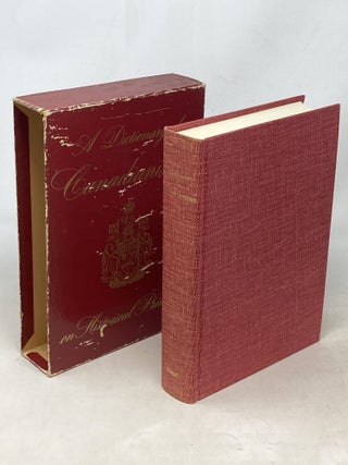Item #100558 A DICTIONARY OF CANADIANISMS ON HISTORICAL PRINCIPLES (SERIES: DICTIONARY OF...