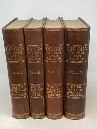 THE GUN AT HOME AND ABROAD, VOLUMES 1-4: BRITISH GAME BIRDS AND WILDFOWL, BRITISH DEER AND. W. R Ogilvie-Grant.