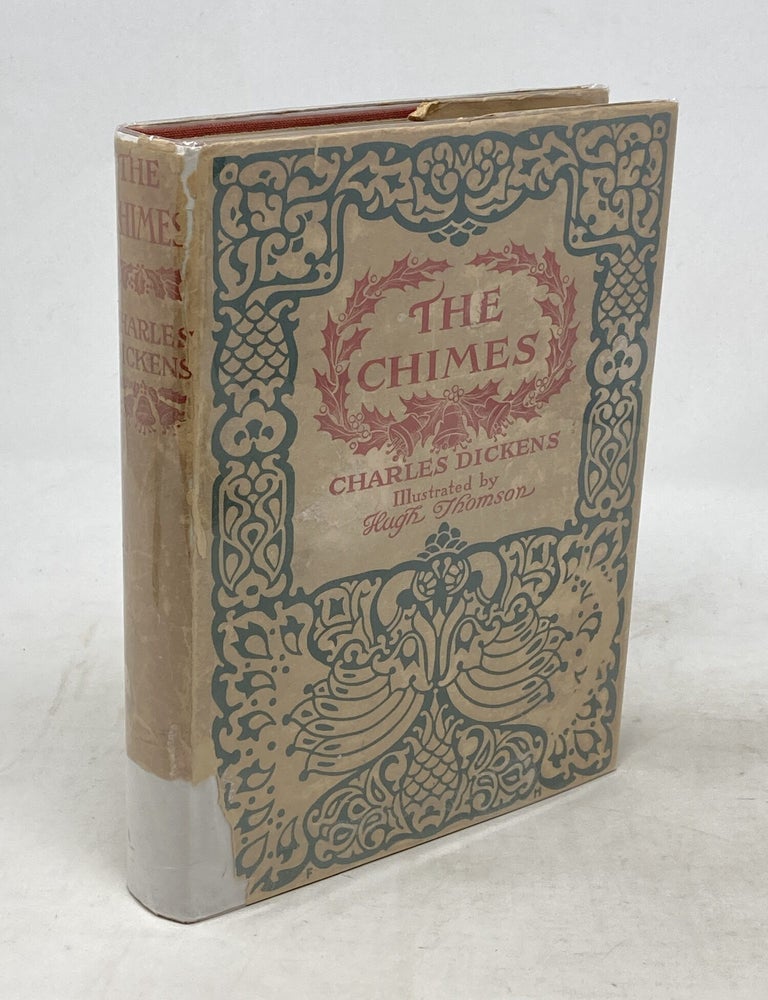 Item #100597 THE CHIMES ILLUSTRATED BY HUGH THOMSON. Charles Dickens.