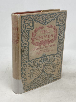 Item #100597 THE CHIMES ILLUSTRATED BY HUGH THOMSON. Charles Dickens