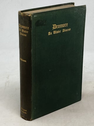 Item #100613 DROMORE : AN ULSTER DIOCESE. E. D. Atkinson