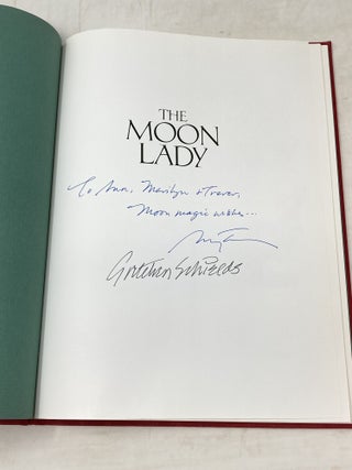 THE MOON LADY (SIGNED BY AUTHOR AND ILLUSTRATOR); Illustrated by Gretchen Shields
