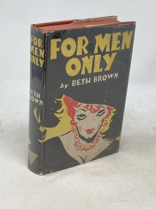 Item #100632 FOR MEN ONLY; With Illustrations by Jeanette Seelhoff. Beth Brown