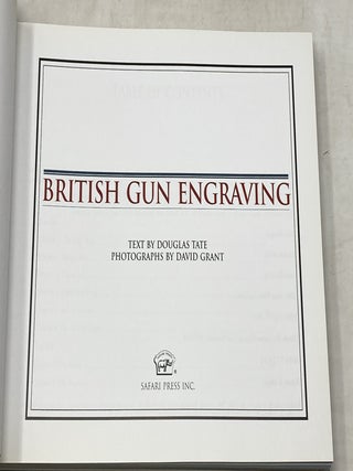 BRITISH GUN ENGRAVING ; Photographs by David Grant