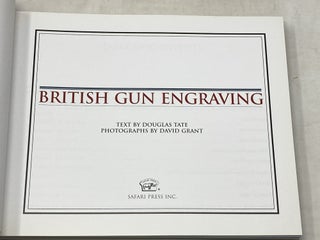 BRITISH GUN ENGRAVING ; Photographs by David Grant