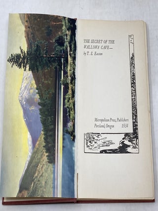 THE SECRET OF THE WALLOWA CAVE
