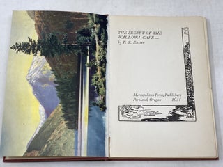 THE SECRET OF THE WALLOWA CAVE