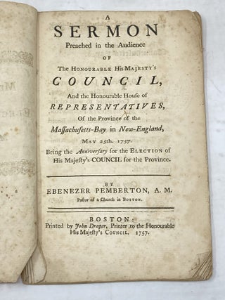 A SERMON PREACHED IN THE AUDIENCE OF THE HONOURABLE HIS MAJESTY'S COUNCIL, AND THE...