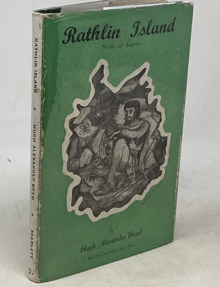 Item #100732 RATHLIN ISLAND : NORTH OF ANTRIM (SIGNED). Hugh Alexander Boyd.