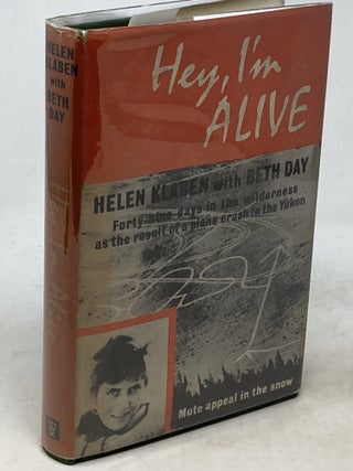 HEY, I'M ALIVE. Helen Klaben, Beth Day.
