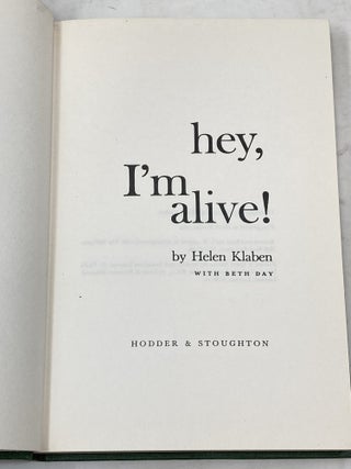 HEY, I'M ALIVE