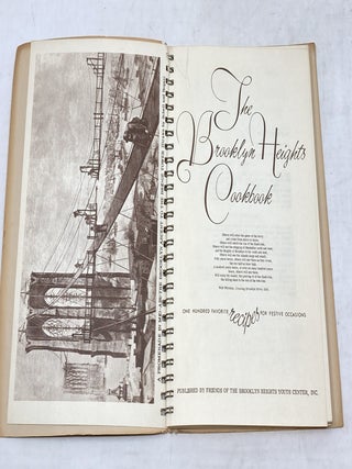 THE BROOKLYN HEIGHTS COOKBOOK: ONE HUNDRED FAVORITE RECIPES FOR FESTIVE OCCASIONS