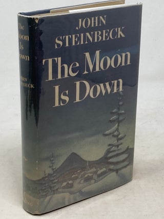 Item #100779 THE MOON IS DOWN : A NOVEL. John Steinbeck