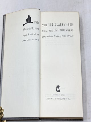 THE THREE PILLARS OF ZEN: TEACHING, PRACTICE AND ENLIGHTENMENT (SIGNED)