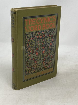 Item #100792 THE CYNIC'S WORD BOOK. Ambrose Bierce